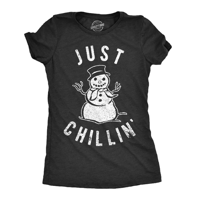 ladies' cold-shoulder top -Just Chillin Women's T Shirt