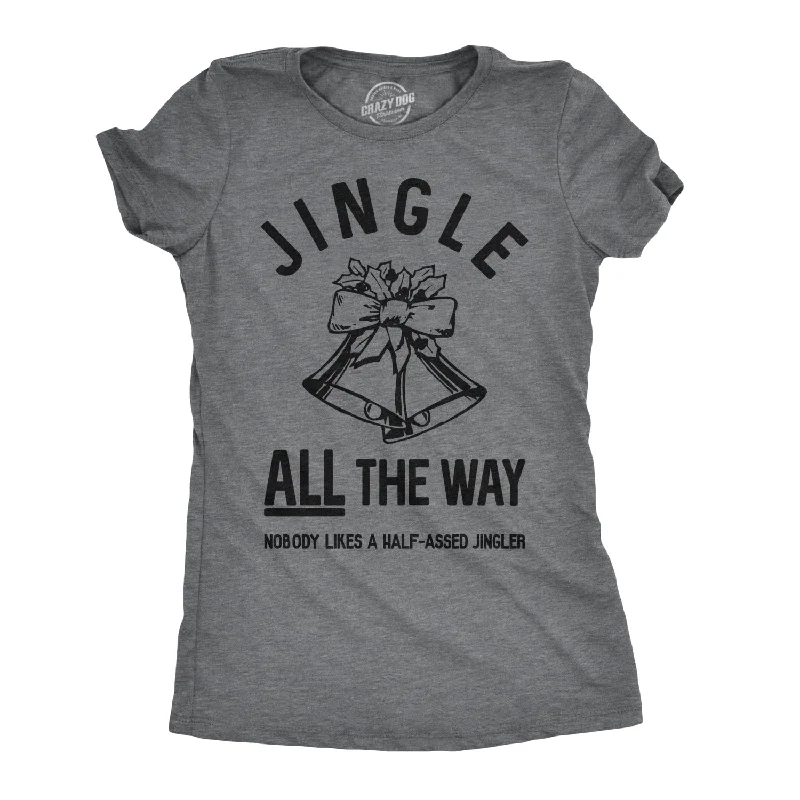 casual scoop neck t-shirt for women -Jingle All The Way Women's T Shirt