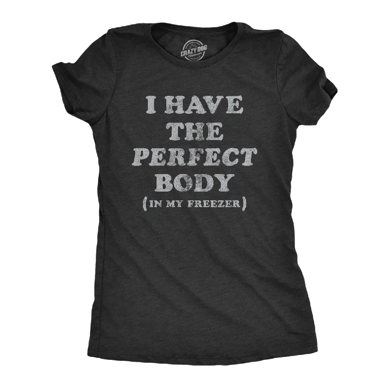 women's off-shoulder knit sweater -I Have The Perfect Body In My Freezer Women's T Shirt