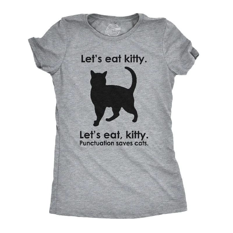 women's seamless fitted top -Let's Eat Kitty Women's T Shirt