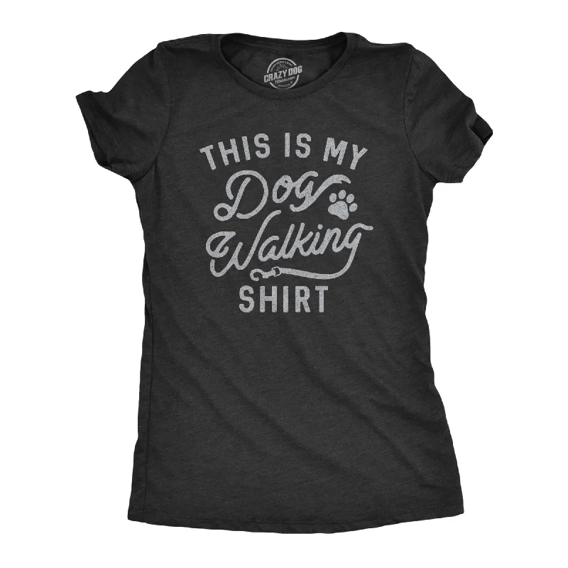 ladies' cold-shoulder top -This Is My Dog Walking Shirt Women's T Shirt