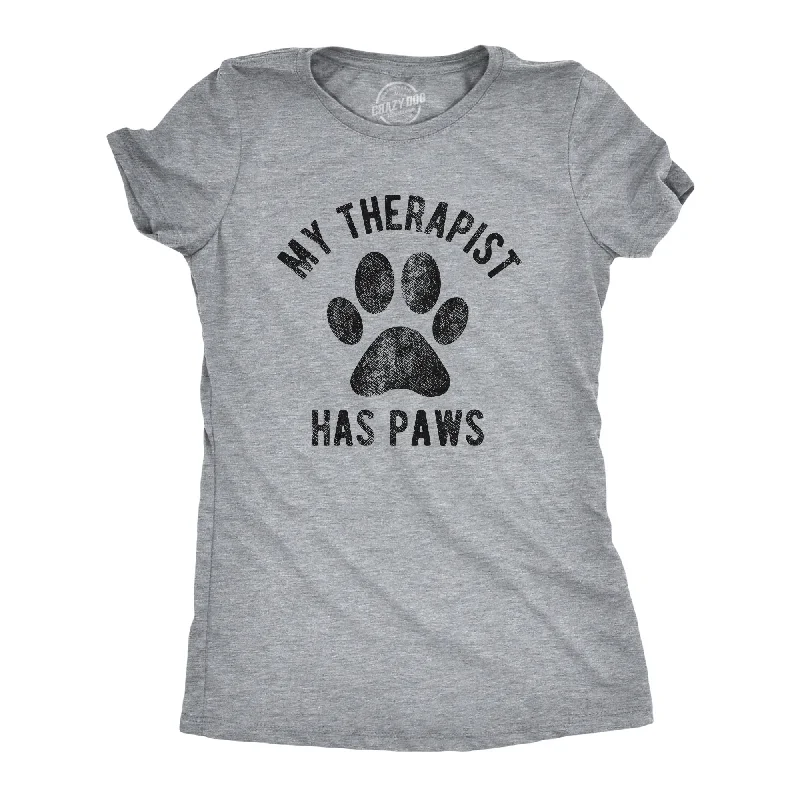 trendy drawstring hem top for ladies -My Therapist Has Paws Women's T Shirt