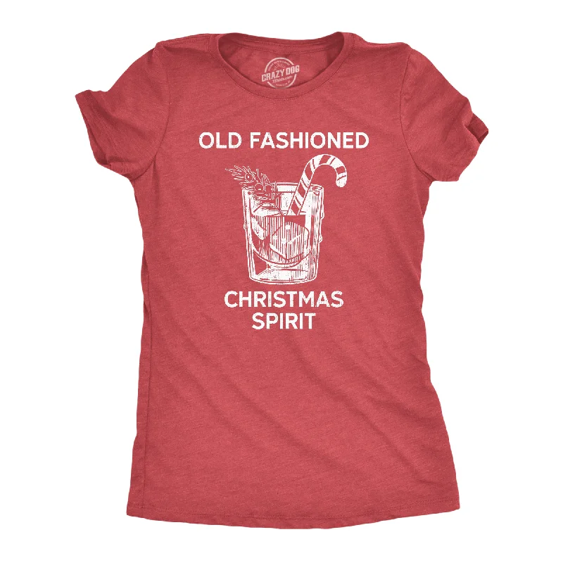 fitted ribbed blouse for women -Old Fashioned Christmas Spirit Women's T Shirt