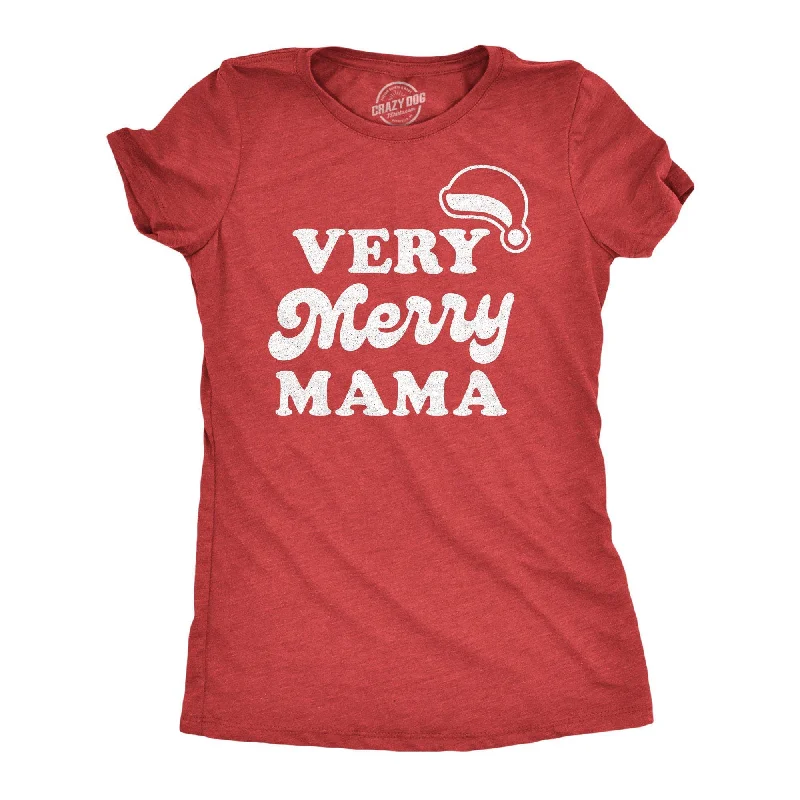 ladies' modern draped top -Very Merry Mama Women's T Shirt